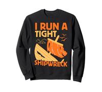 Funny I Run a Tight Shipwreck Tired Mother Felpa