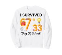 Funny I Survived 100 Days of School Six Seven Felpa