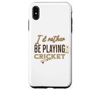 Funny I'd rather be playing Cricket Player Team Custodia per iPhone XS Max