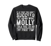 Funny If At First You Don't Succeed Birthday Molly Idea Felpa