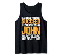 Funny If At First You Don't Succeed Try Doing What John Canotta