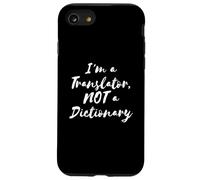 Funny I'm a Translator, NOT a Dictionary Custodia per iPhone SE (2020) / 7 / 8