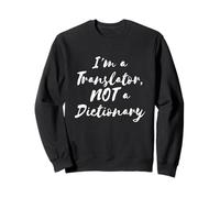 Funny I'm a Translator, NOT a Dictionary Felpa