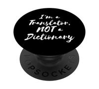 Funny I'm a Translator, NOT a Dictionary PopSockets PopGrip Adesivo