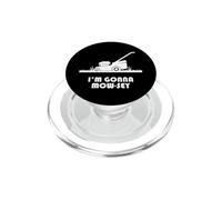 Funny I'm Gonna Mow-sey (Mosey) Lawnmower Humor PopSockets PopGrip per MagSafe