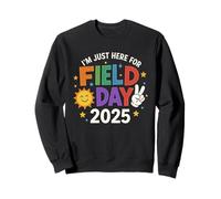 Funny I'm Just Here For Field Day 2025 School Men Women Kids Felpa
