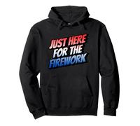 Funny I'm Just Here For The Fireworks 4th Of July Couple Felpa con Cappuccio