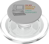 Funny I'm My Family's Unpaid Tech Support PopSockets PopGrip per MagSafe