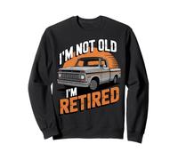 Funny I'm not Old I'm Retired, Classic Vintage Pickup Truck Felpa