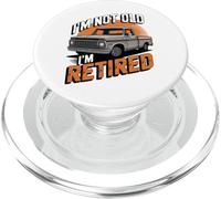 Funny I'm not Old I'm Retired, Classic Vintage Pickup Truck PopSockets PopGrip per MagSafe