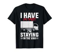 Funny I'm Staying In Tha Van Phasmophobia man women Maglietta