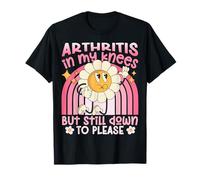 Funny Inappropriate Adult Humor Meme Arthritis in My Knees Maglietta