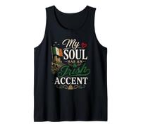 Funny Irish Humor My Soul Has An Irish Accent Canotta