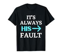 Funny It's Always His Fault - Arrow - Blame Someone Else Maglietta