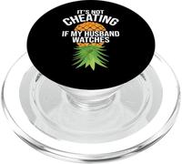 Funny It's Not Cheating If My Husband Watch Gift Women PopSockets PopGrip per MagSafe