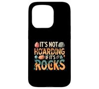Funny It's Not Hoarding If It's Rocks Geology Collector Custodia per iPhone 15 Pro