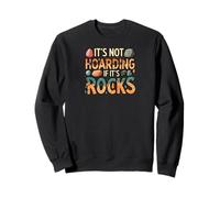 Funny It's Not Hoarding If It's Rocks Geology Collector Felpa