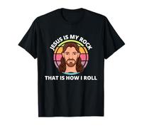 Funny Jesus My Rock How I Roll Christian Faith Lord Savior Maglietta
