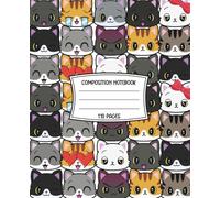Funny Kawaii Cat Composition Notebook Wide Ruled: 110 Pages of Cute, Funny Feline Fun for School, Work or Journaling