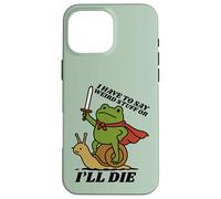 Funny Knight I Have to Say Weird Stuff Or I'll Die Frog Custodia per iPhone 16 Pro Max
