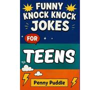 Funny Knock Knock Jokes for Teens: 250+ Clean Laugh-Out-Loud Jokes, Riddles, Fun Facts, & Tongue Twisters for Parties, Classrooms, Family Game Nights & Long Car Rides | Fun Humor Book for Teens