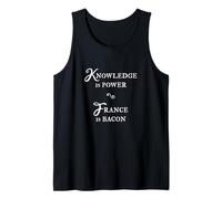 Funny Knowledge Power Francia Bacon Meme Canotta