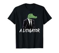 Funny Law School Gift A Litigator Alligator Lawyer Attorney Maglietta