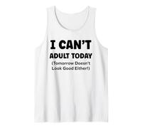 Funny Lazy Humor Quote I Can’t Adult Today Canotta