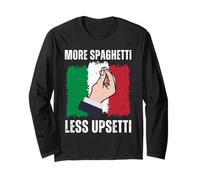 Funny Less Upsetti More Spaghetti Italian per uomini e donne Maglia a Manica