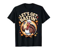 Funny Let’s Get Bastin Turkey Thanksgiving Humor Maglietta