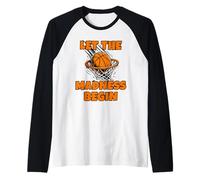 Funny Let The Madness Begin Basketball Bracket Players Lover Maglia con Maniche Raglan