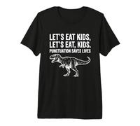 Funny Let's Eat Kids Punteggiatura Salva Vite Grammatica Maglietta Premium