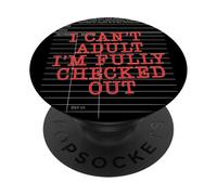 Funny Librarian I Can't Adult Checked Out Book Lover Reader PopSockets PopGrip Adesivo