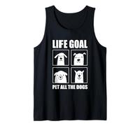 Funny Life Goal Pet Tutti i cani Proprietari di cani Amanti dei cuccioli Canotta