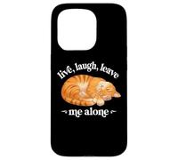Funny Live Laugh Leave Me Alone Nap Sleep Orange Tabby Lover Custodia per iPhone 15 Pro
