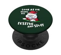 Funny Look At Me Being All Festive and Stuff, gatto natalizio PopSockets PopGrip Adesivo