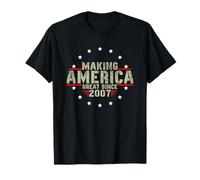 Funny Making America Great Since 2007 Design, 15° compleanno Maglietta