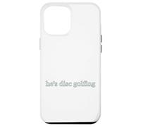 Funny Men Lettera Stampa Parole Lui Disco Golf Disco Golf Custodia per iPhone 12 Pro Max