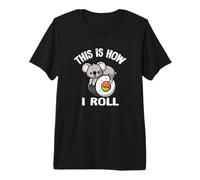 Funny Mens Womens Kids Cute How I Roll Sushi Koala Lover Maglietta Premium