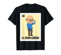 Funny Mexican Birthday 30 Design - El Cumpleañero Maglietta
