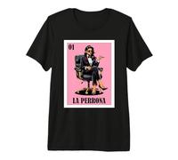 Funny Mexican Design for Hispanas - La Perrona Maglietta Premium