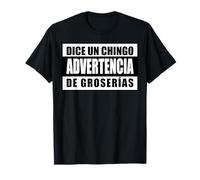 Funny Mexicans Sarcastic saying Slang Words Dichos Mexicanos Maglietta