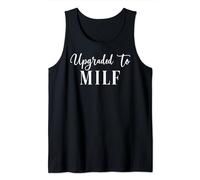 Funny Milf Shirts for Women Soon to Be Mom Upgraded to Milf Canotta