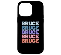 Funny Modern Repeated Text Design First Name Bruce Custodia per iPhone 14 Pro Max