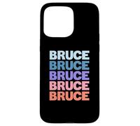 Funny Modern Repeated Text Design First Name Bruce Custodia per iPhone 15 Pro Max