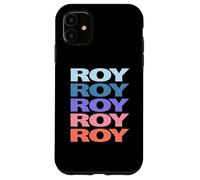 Funny Modern Repeated Text Design First Name Roy Custodia per iPhone 11