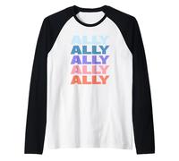 Funny Modern Repetitive Text Design First Name Ally Maglia con Maniche Raglan