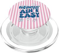 Funny Mom Quote Mommin Ain’t Easy Meme PopSockets PopGrip per MagSafe