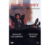 Funny money - Come fare i soldi senza lavorare