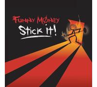 Funny Money - Stick It!